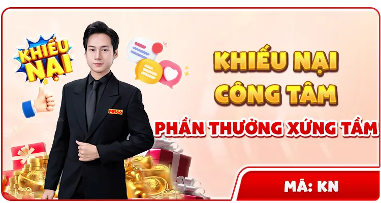 KHIẾU NẠI CÔNG TÂM PHẦN THƯỞNG XỨNG TẦM — MB66