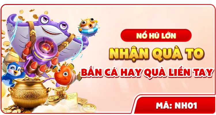 NỔ HŨ LỚN - NHẬN QUÀ TO BẮN CÁ HAY - QUÀ LIỀN TAY — MB66